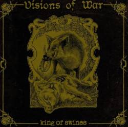 Visions Of War : King of Swines